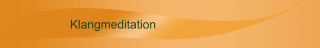 Klangmeditation